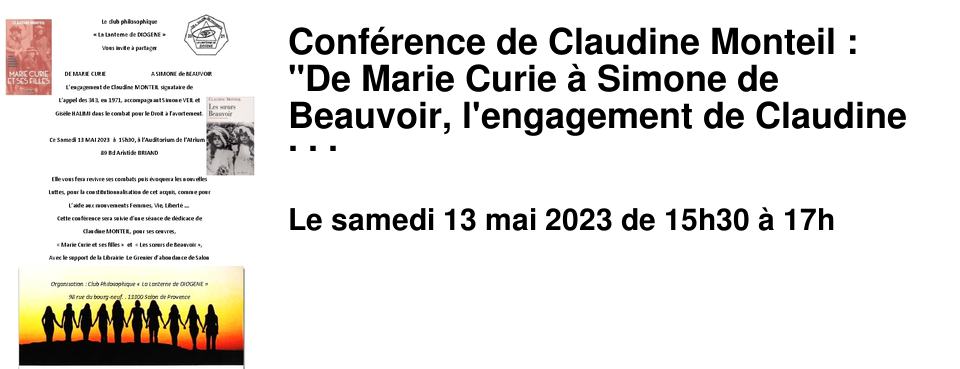 Conf�rence de Claudine Monteil : "De Marie Curie � Simone de Beauvoir, l'engagement de Claudine MONTEIL pour la Libert� des femmes".