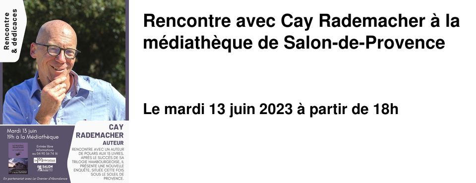 Rencontre avec Cay Rademacher � la m�diath�que de Salon-de-Provence