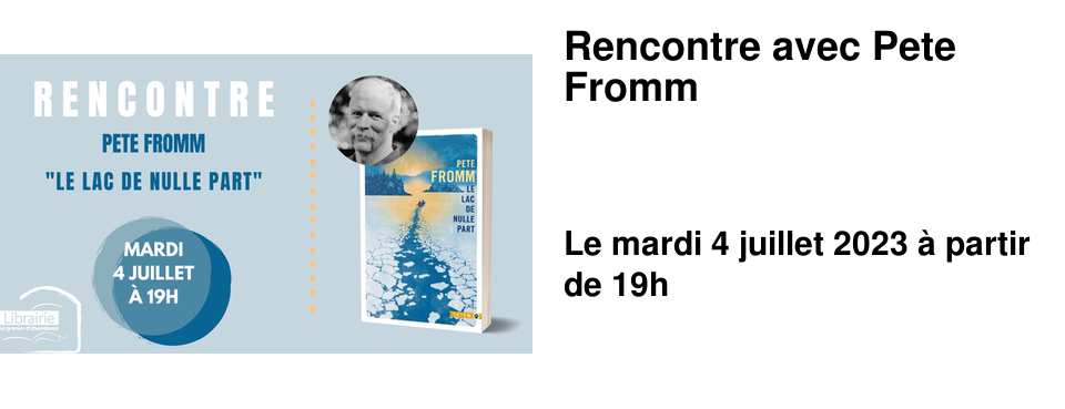 Rencontre avec Pete Fromm