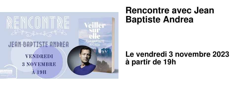 Rencontre avec Jean Baptiste Andrea