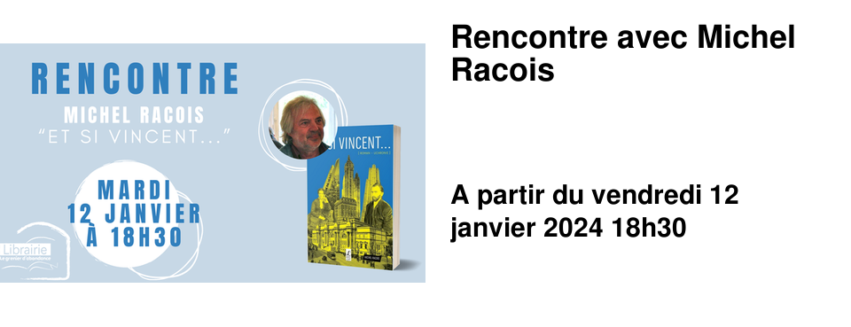Rencontre avec Michel Racois