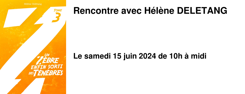 Rencontre avec H�l�ne DELETANG