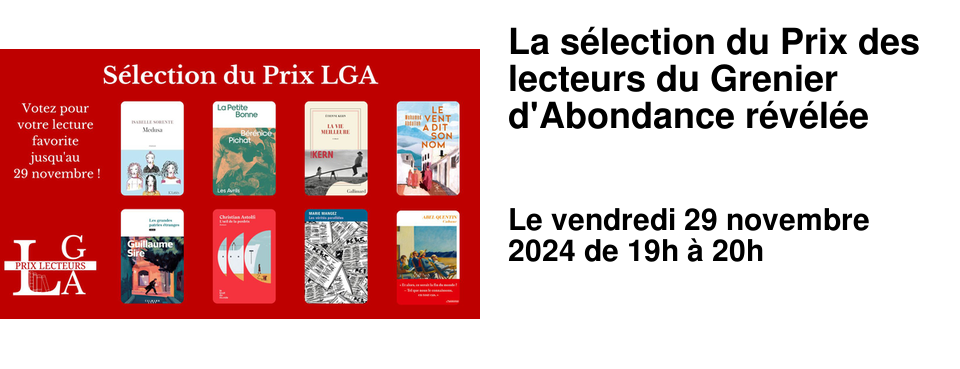 La s�lection du Prix des lecteurs du Grenier d'Abondance r�v�l�e