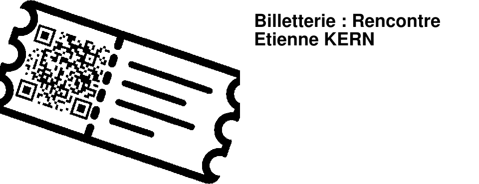 Billetterie : Rencontre Etienne KERN