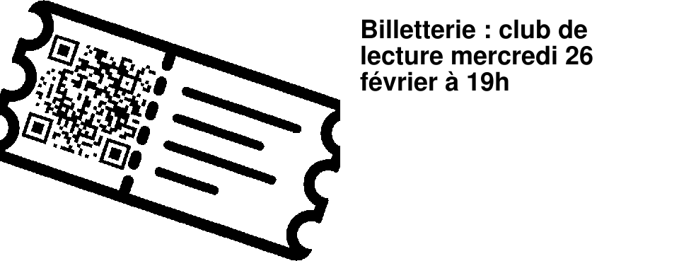 Billetterie : club de lecture mercredi 26 f�vrier � 19h
