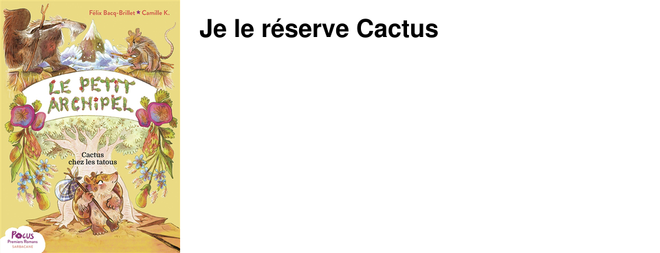 Je le r�serve Cactus