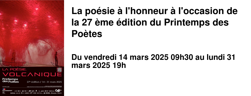 La po�sie � l'honneur � l'occasion de la 27 �me �dition du Printemps des Po�tes