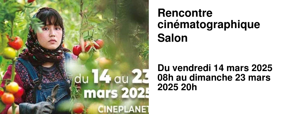 Rencontre cin�matographique Salon