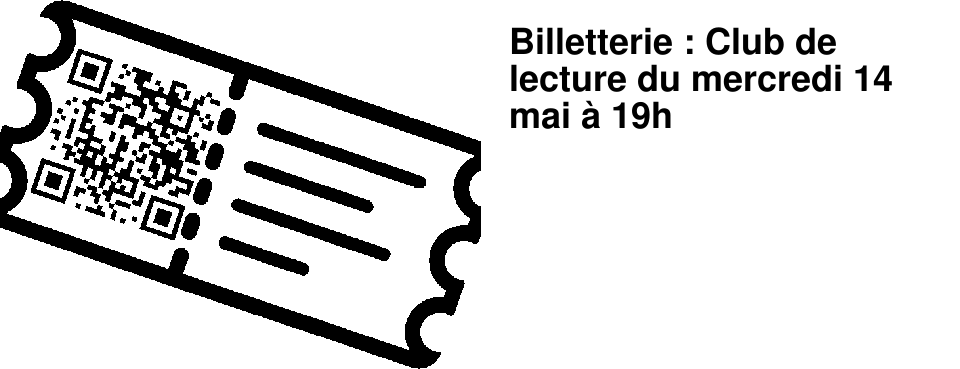 Billetterie : Club de lecture du mercredi 14 mai � 19h