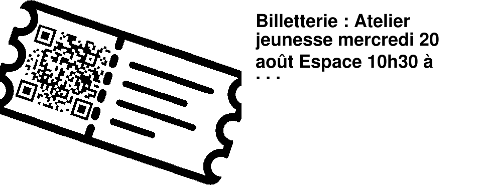 Billetterie : Atelier jeunesse mercredi 20 ao�t Espace 10h30 � 11h30