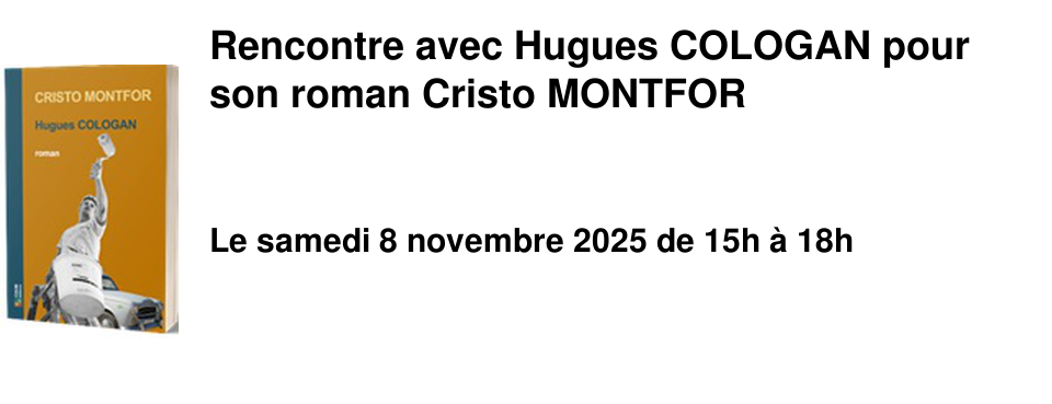 Rencontre+avec+Hugues+COLOGAN+pour+son+roman+Cristo+MONTFOR