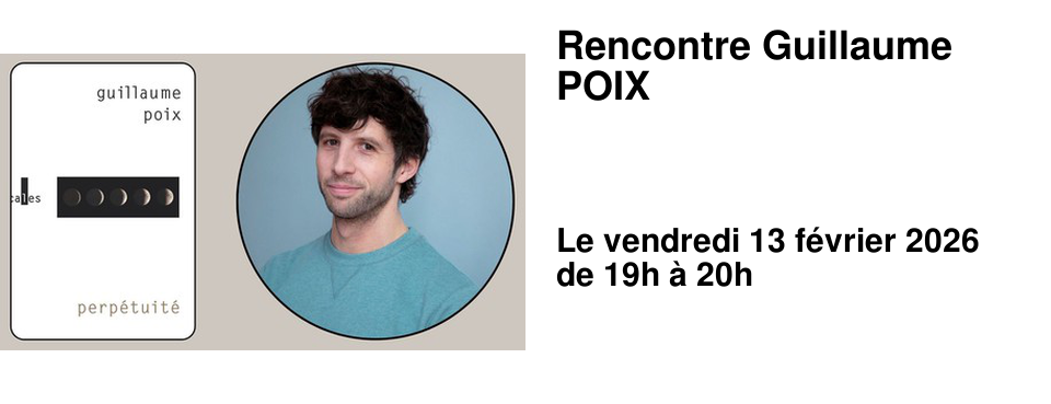 Rencontre Guillaume POIX